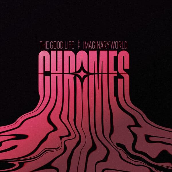 The Good Life / Imaginary World cover